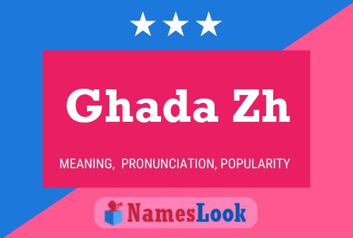 Ghada Zh Name Poster