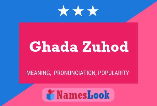 Ghada Zuhod Name Poster