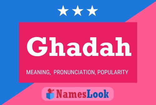 Ghadah Name Poster