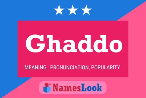 Ghaddo Name Poster