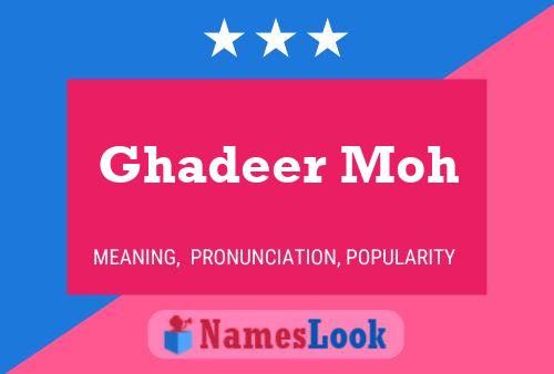 Ghadeer Moh Name Poster