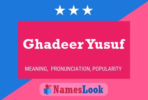 Ghadeer Yusuf Name Poster