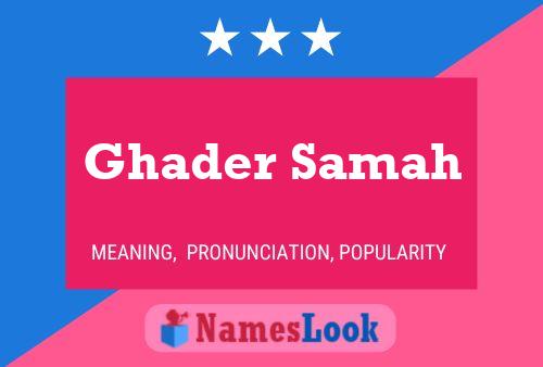 Ghader Samah Name Poster