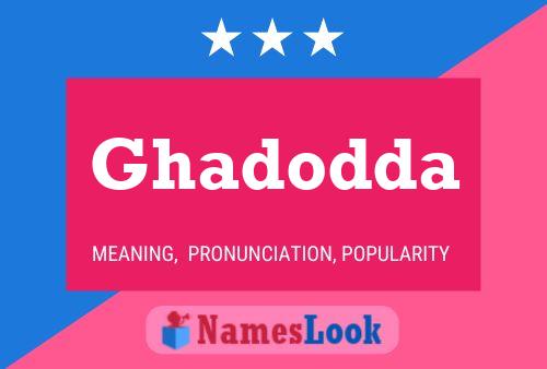 Ghadodda Name Poster