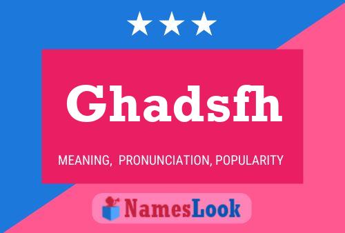 Ghadsfh Name Poster