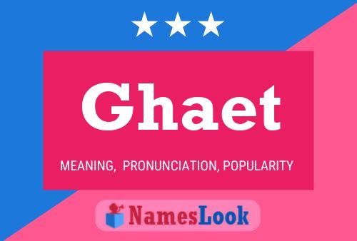 Ghaet Name Poster