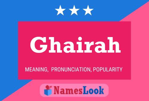 Ghairah Name Poster