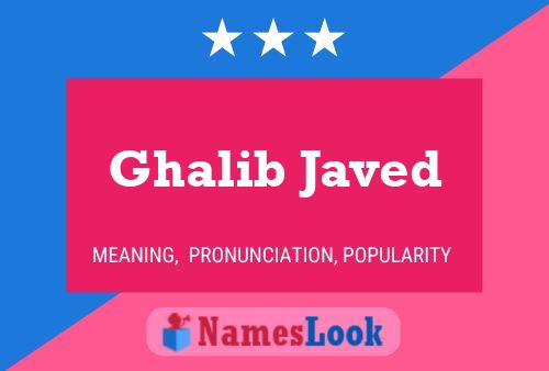 Ghalib Javed Name Poster