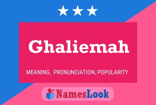 Ghaliemah Name Poster