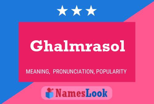 Ghalmrasol Name Poster