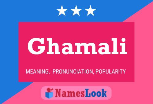 Ghamali Name Poster