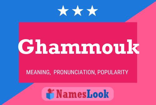 Ghammouk Name Poster