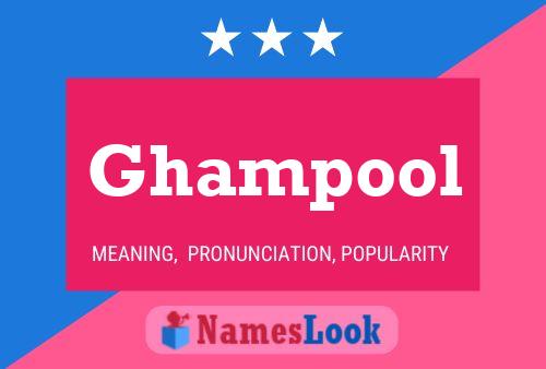 Ghampool Name Poster