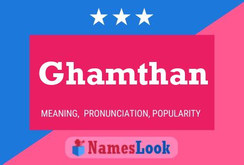 Ghamthan Name Poster