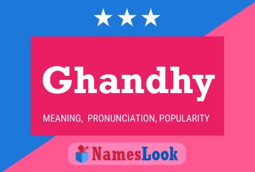 Ghandhy Name Poster