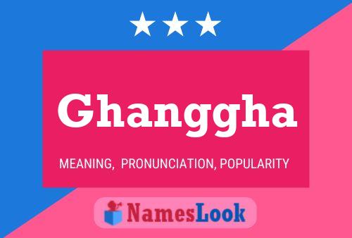 Ghanggha Name Poster