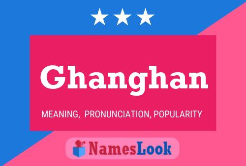 Ghanghan Name Poster