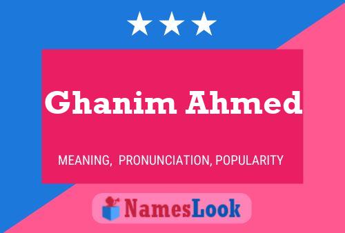 Ghanim Ahmed Name Poster