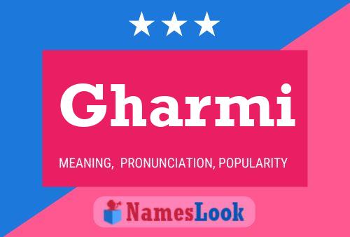 Gharmi Name Poster