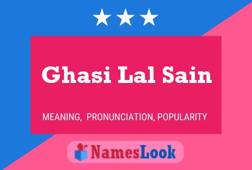 Ghasi Lal Sain Name Poster