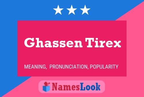 Ghassen Tirex Name Poster