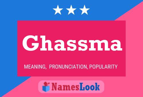 Ghassma Name Poster