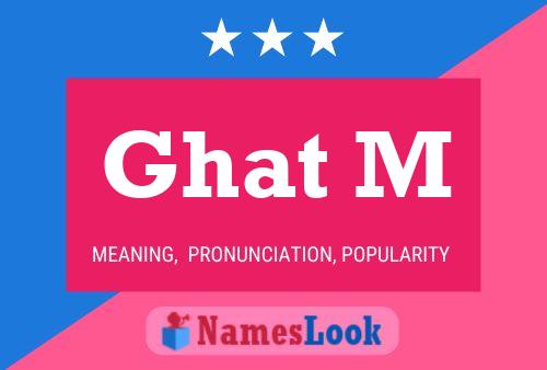 Ghat M Name Poster