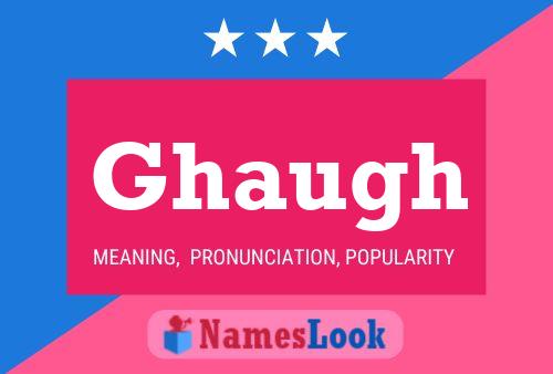 Ghaugh Name Poster