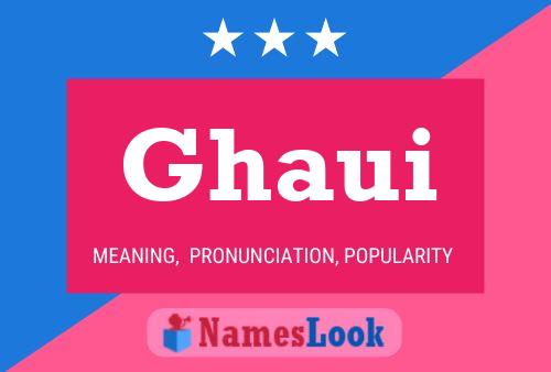 Ghaui Name Poster