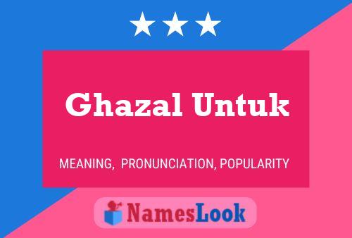 Ghazal Untuk Name Poster