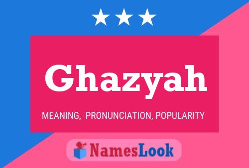 Ghazyah Name Poster