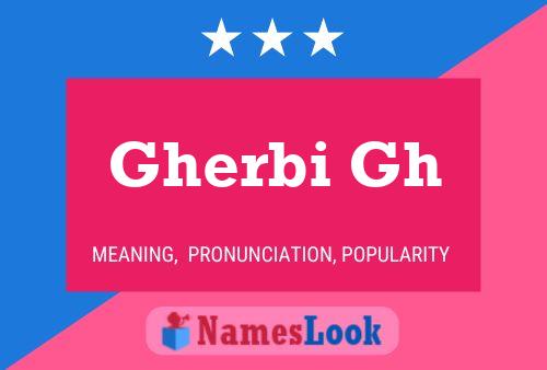 Gherbi Gh Name Poster