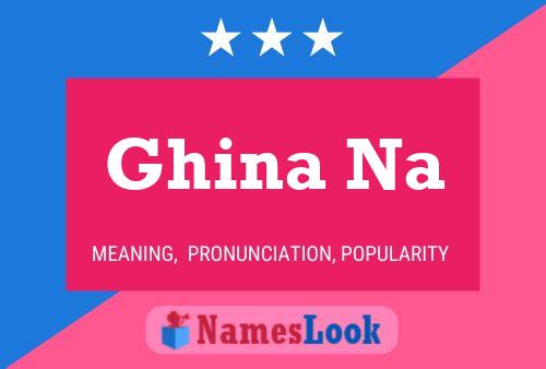 Ghina Na Name Poster