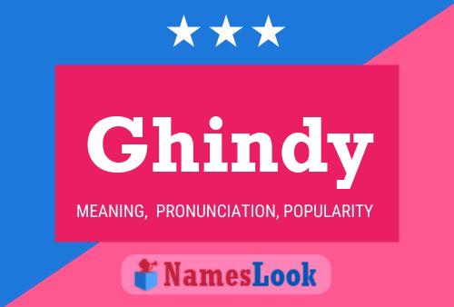 Ghindy Name Poster