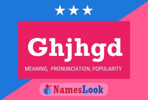 Ghjhgd Name Poster