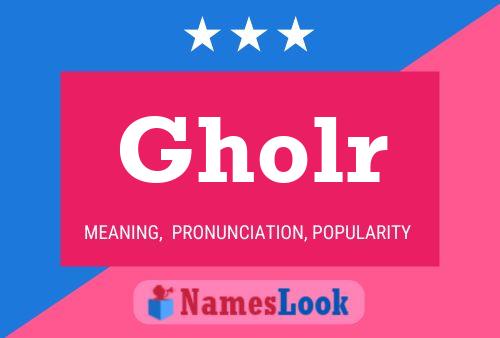 Gholr Name Poster