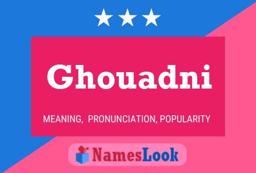 Ghouadni Name Poster