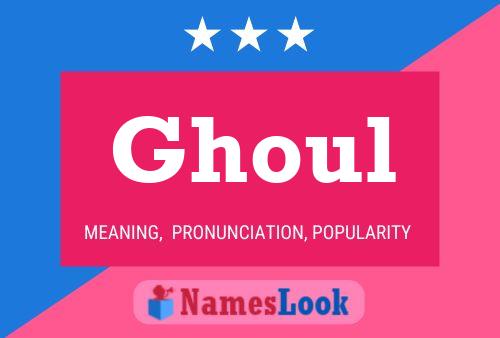 Ghoul Name Poster