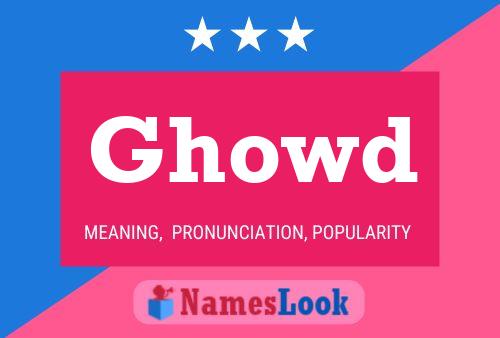 Ghowd Name Poster