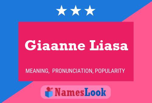 Giaanne Liasa Name Poster