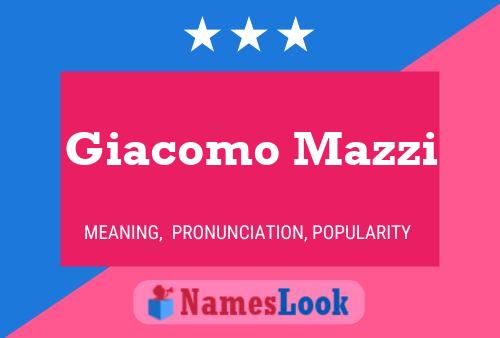 Giacomo Mazzi Name Poster