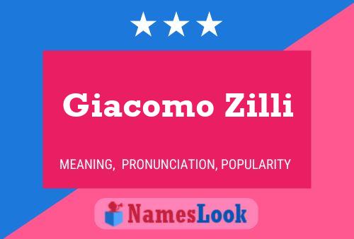 Giacomo Zilli Name Poster