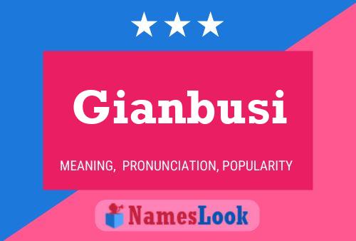 Gianbusi Name Poster