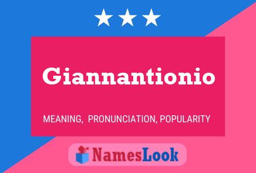 Giannantionio Name Poster