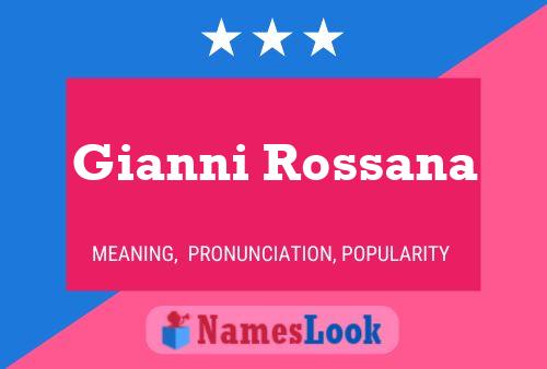 Gianni Rossana Name Poster