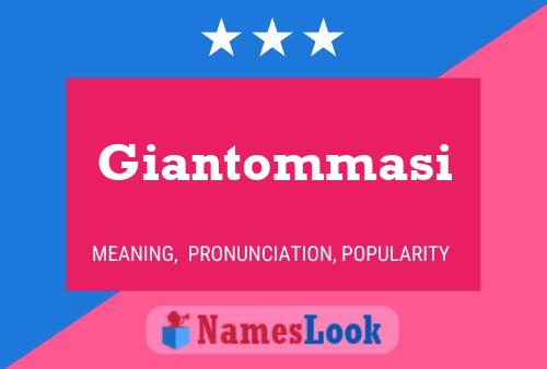 Giantommasi Name Poster