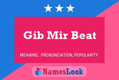 Gib Mir Beat Name Poster