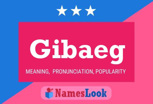 Gibaeg Name Poster