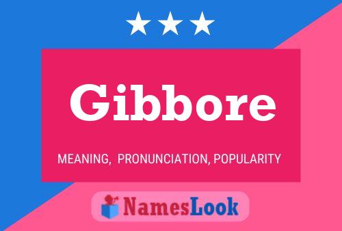 Gibbore Name Poster