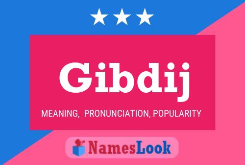 Gibdij Name Poster